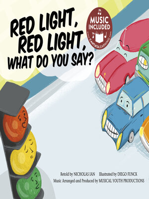 cover image of Red Light, Red Light, What Do You Say?